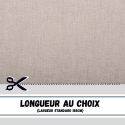 LARGEUR 155 CM LONGUEUR AU CHOIX